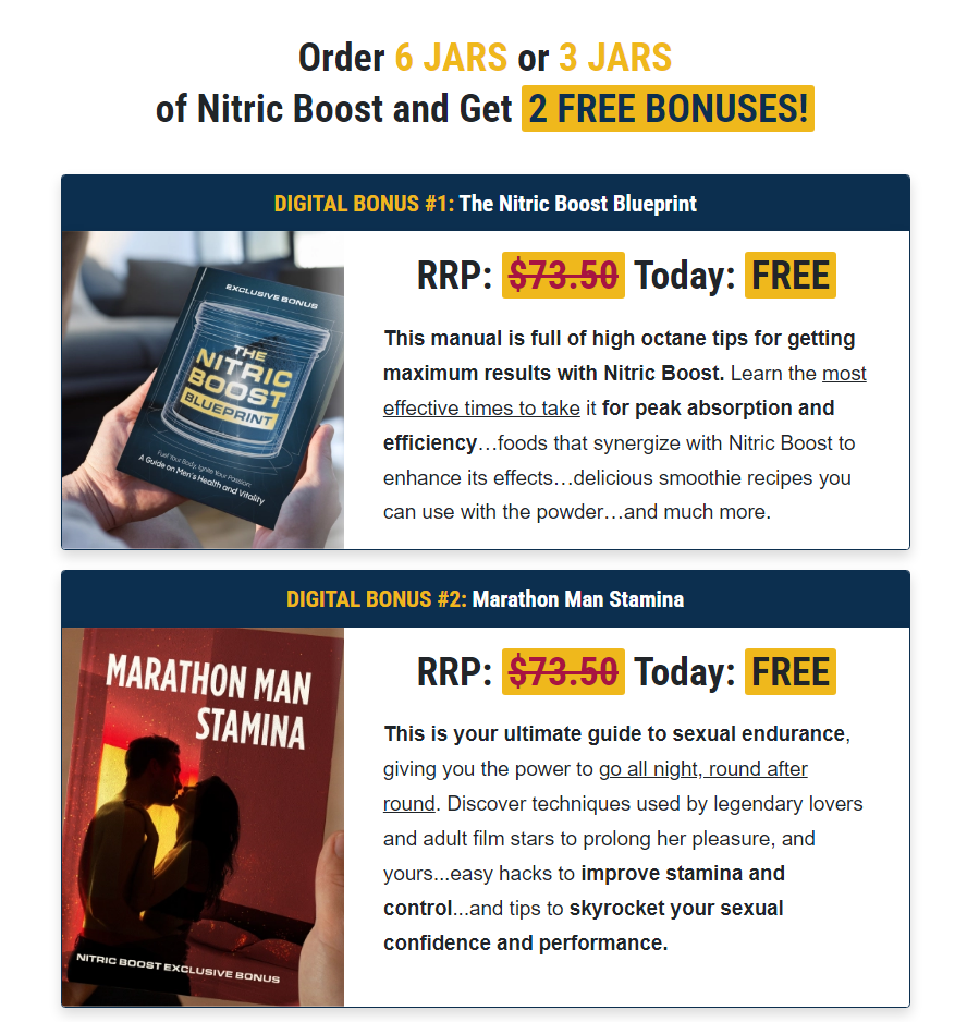 Two free digital bonuses: The Nitric Boost Blueprint and Marathon Man Stamina.